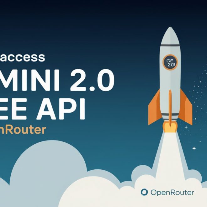 How to Access Gemini 2.0 Free API via OpenRouter