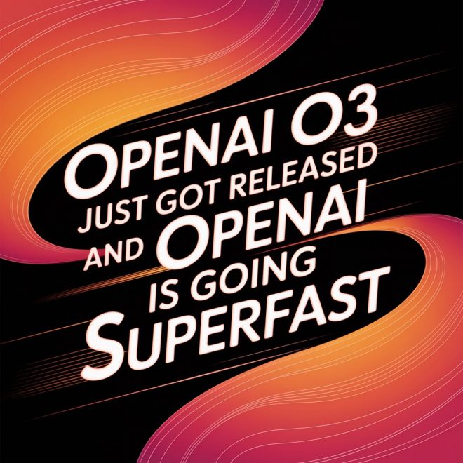 OpenAI O3 Just Got Released  And OpenAi Is Going Superfast