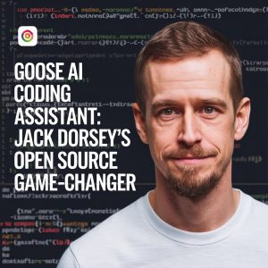Goose AI Coding Assistant: Jack Dorsey’s Open Source Game-Changer That’s Revolutionizing Development