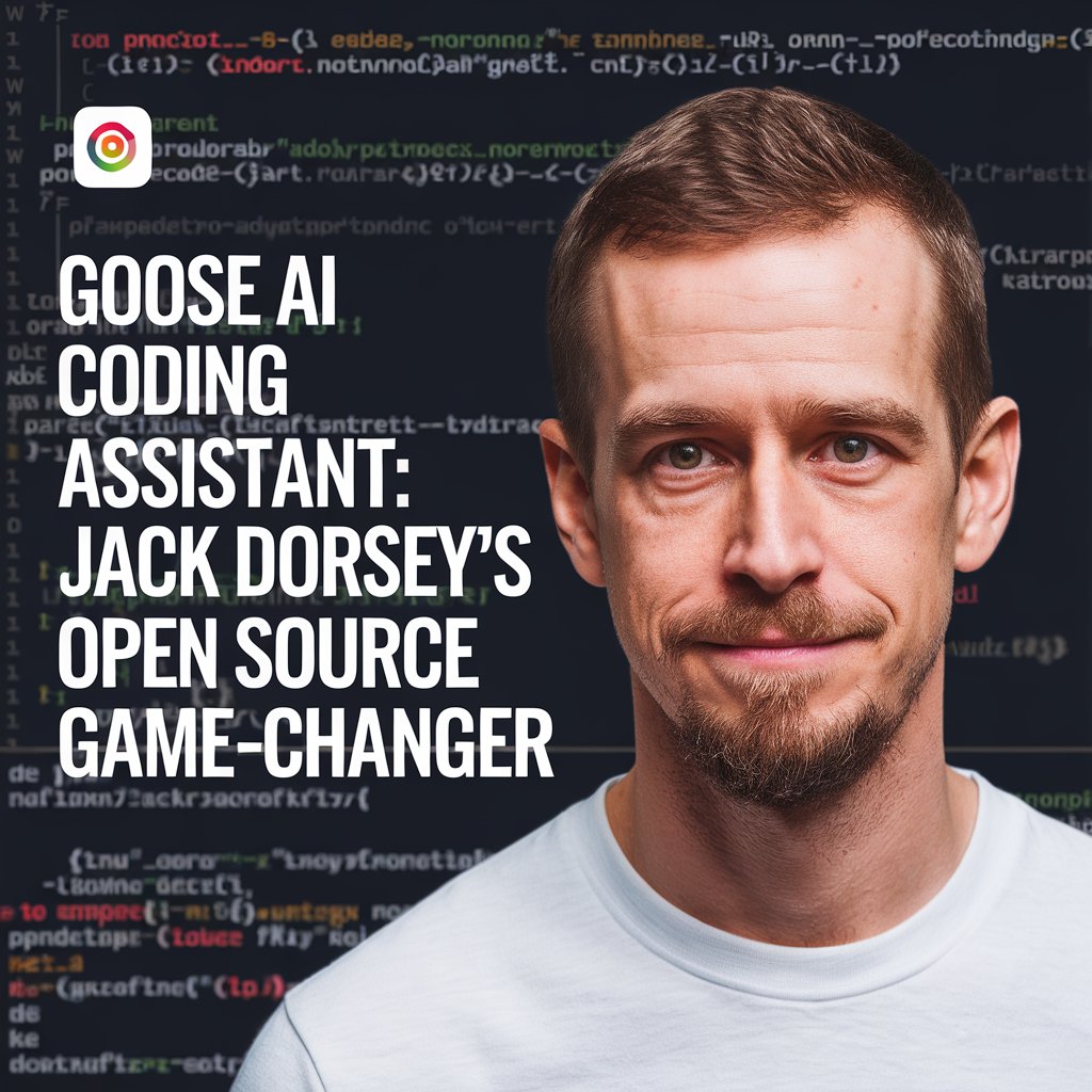 Goose AI Coding Assistant: Jack Dorsey's Open Source Game-Changer That's Revolutionizing Development