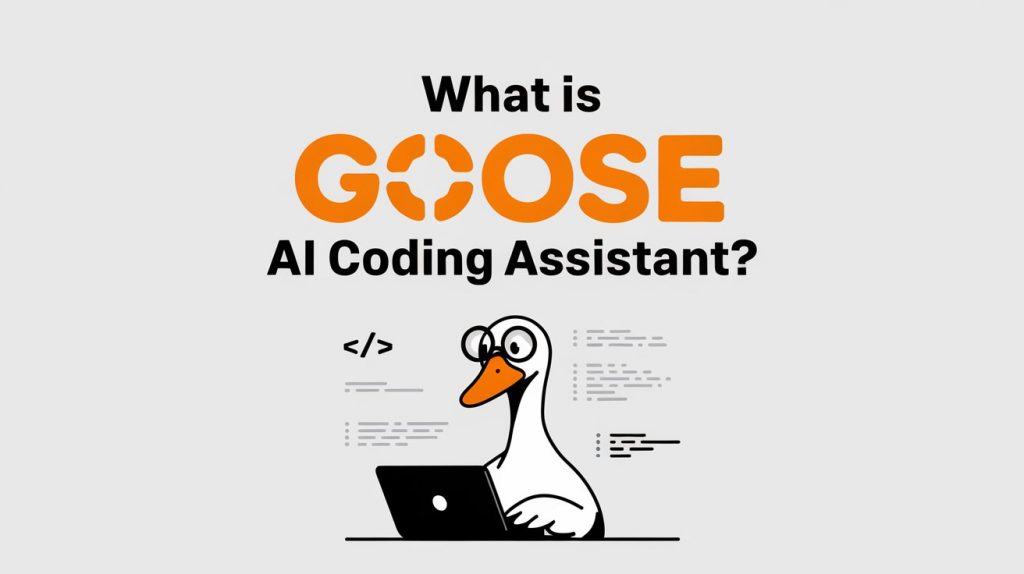What is Goose AI Coding Assistant?