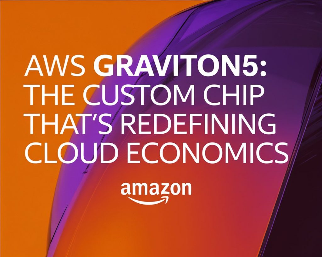 AWS Graviton5: The Custom Chip That's Redefining Cloud Economics