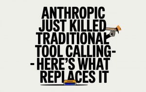Anthropic Just Killed Traditional Tool Calling with Sonnet 4.6- Here’s What Replaces It