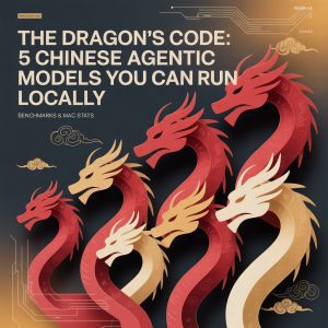 The Dragon’s Code: 5 Chinese Agentic Models You Can Run Locally (Benchmarks & Mac Stats)
