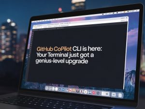 GitHub Copilot CLI Is Here: Your Terminal Just Got a Genius-Level Upgrade